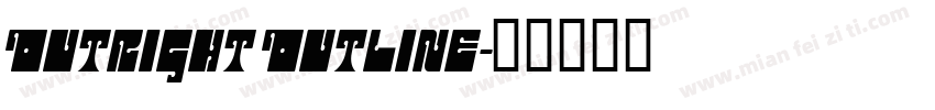 Outright Outline字体转换